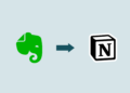 Is it acceptable to switch from Evernote to Notion?